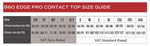 Edge Pro Contact Top size guide